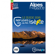 Guide 2016 des refuges des Alpes de l'Isère, nature isère
