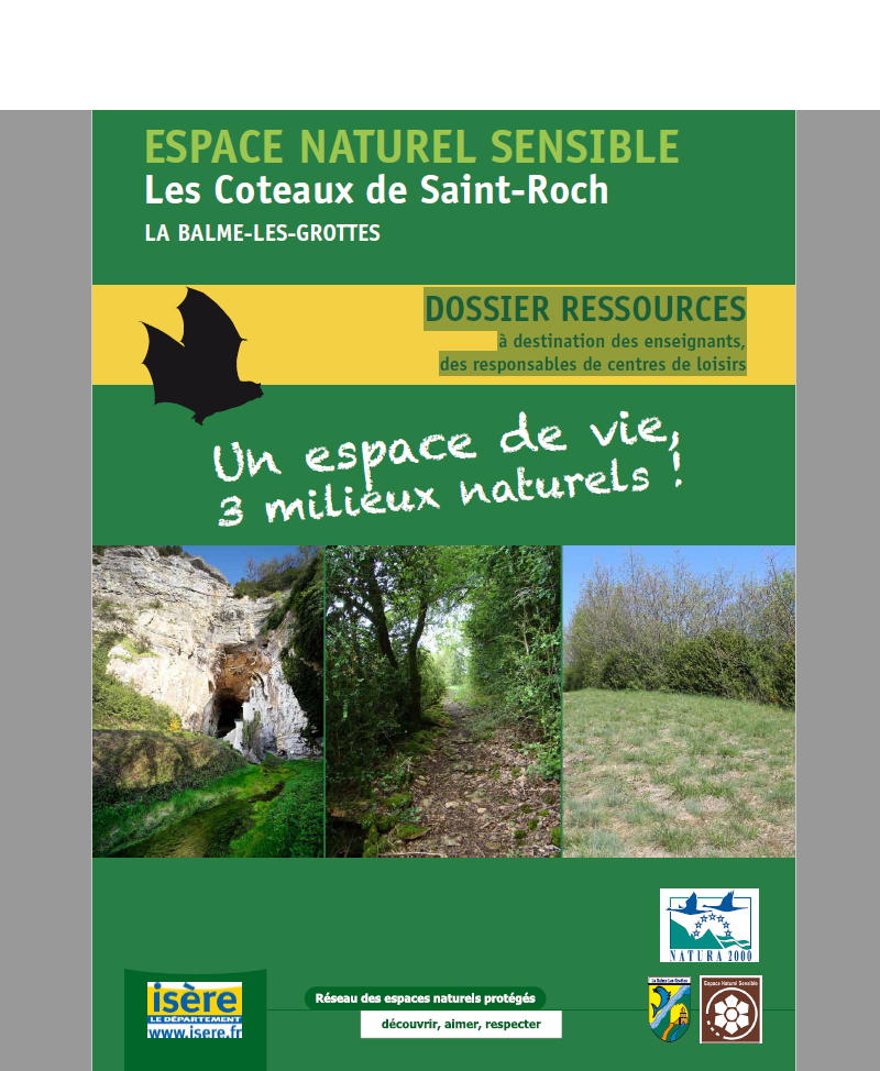 Première page du dossier ressources: Espace Naturel Sensible «Les Coteaux de Saint-Roch», les Grottes de la Balme, nature isère